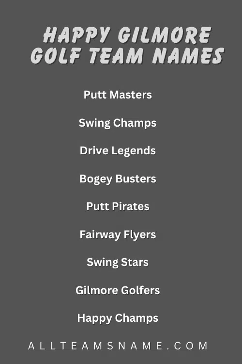 Happy Gilmore Golf Team Names