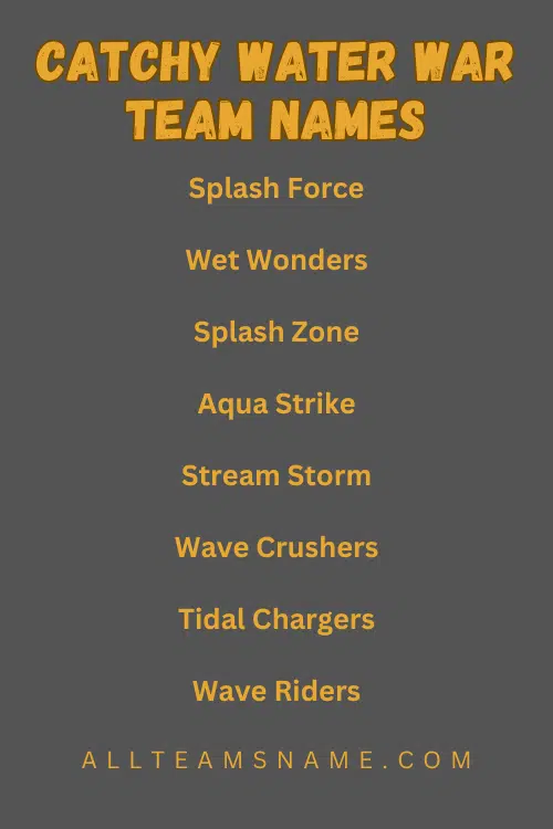 Catchy Water War Team Names