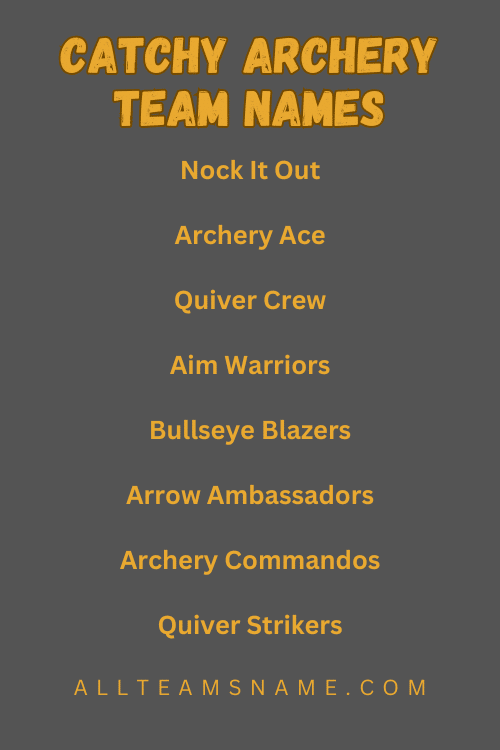 Catchy Archery Team Names