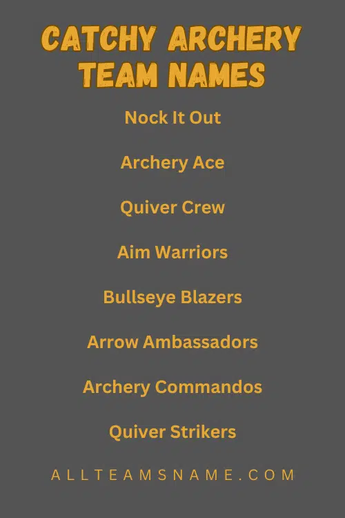 Catchy Archery Team Names