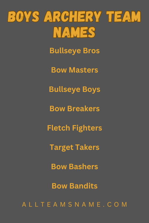 Boys Archery Team Names
