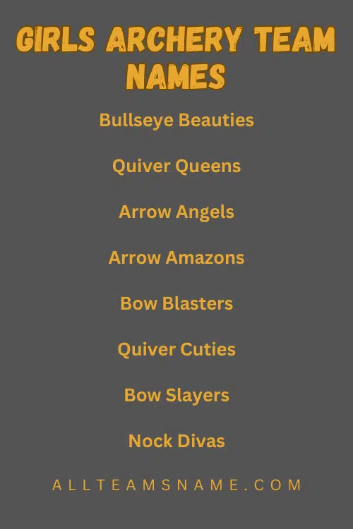 Girls Archery Team Names