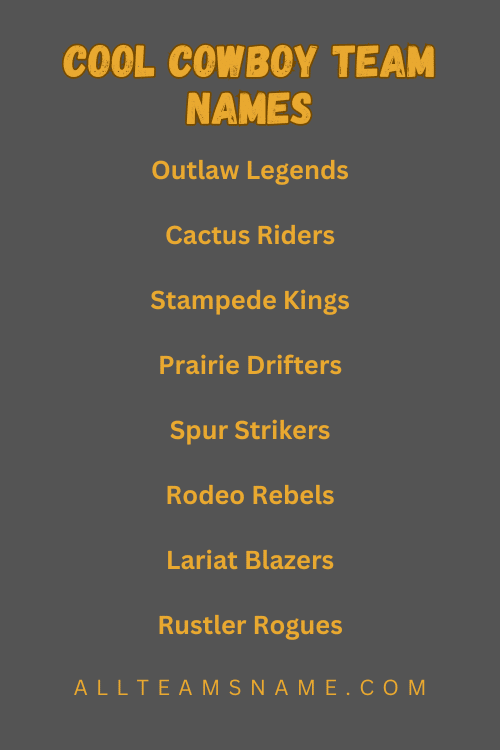 Cool Cowboy Team Names