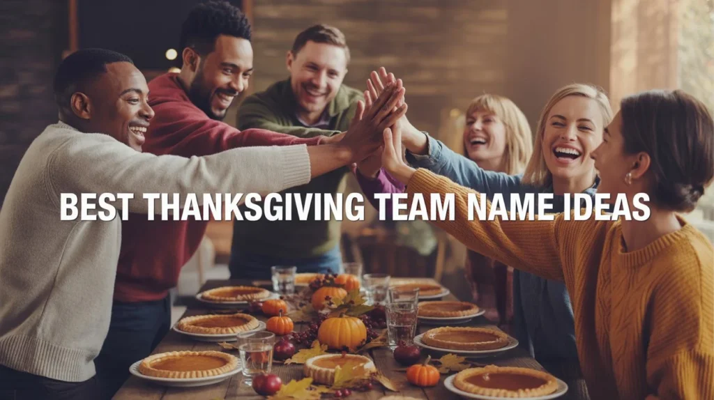an image of a best friends with a treat table showing best thanksgiving team name ideas
